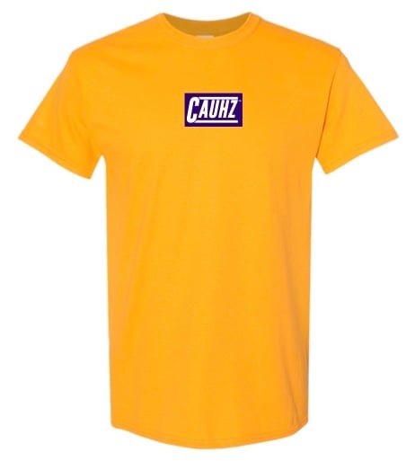 Image of Cauhz™️ Cauhzaker Tee