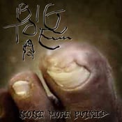 Image of BIG TOE "None More Putrid" demo