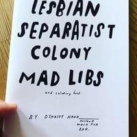 Lesbian Separatist Mad Libs
