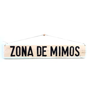 Image of Cartel Zona de mimos