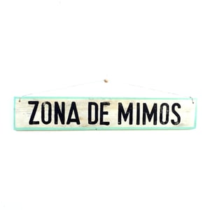 Image of Cartel Zona de mimos