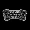 'Defund The Police' Patch