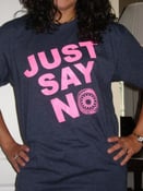 Image of Just Say No 
