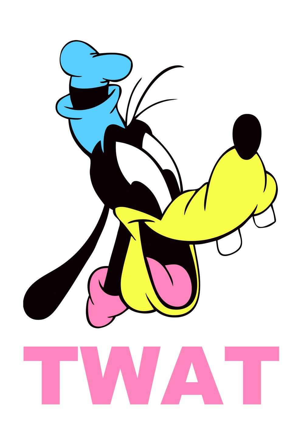 Image of Goof Twat Print