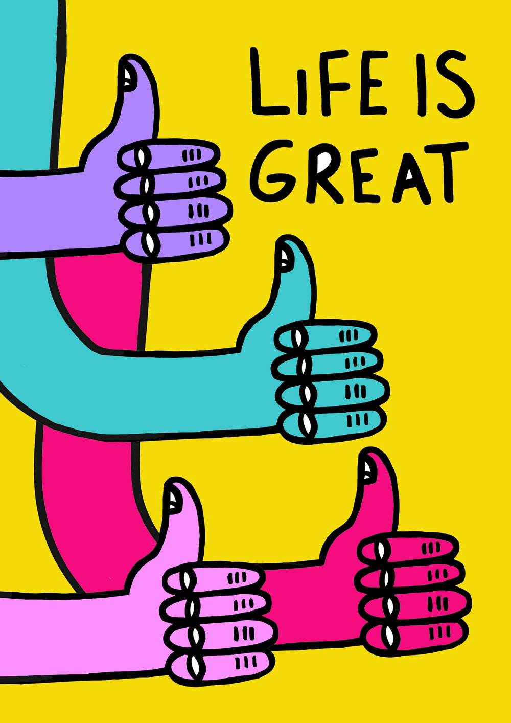 Image of Life is Great Print