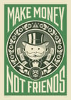 Make money not friends