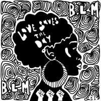 POSTER- BLM love saves the day 