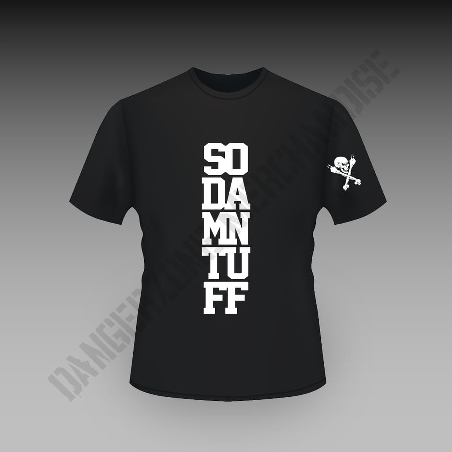 Image of Tuff Crew - So Damn Tuff T-Shirt