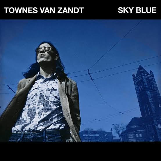 Image of Townes Van Zandt / Sky Blue