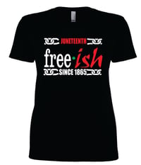 Image 2 of freeISH Juneteenth Tshirts