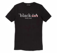 BLACK not black-ish Tee