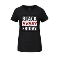 Black Every Friday Tee