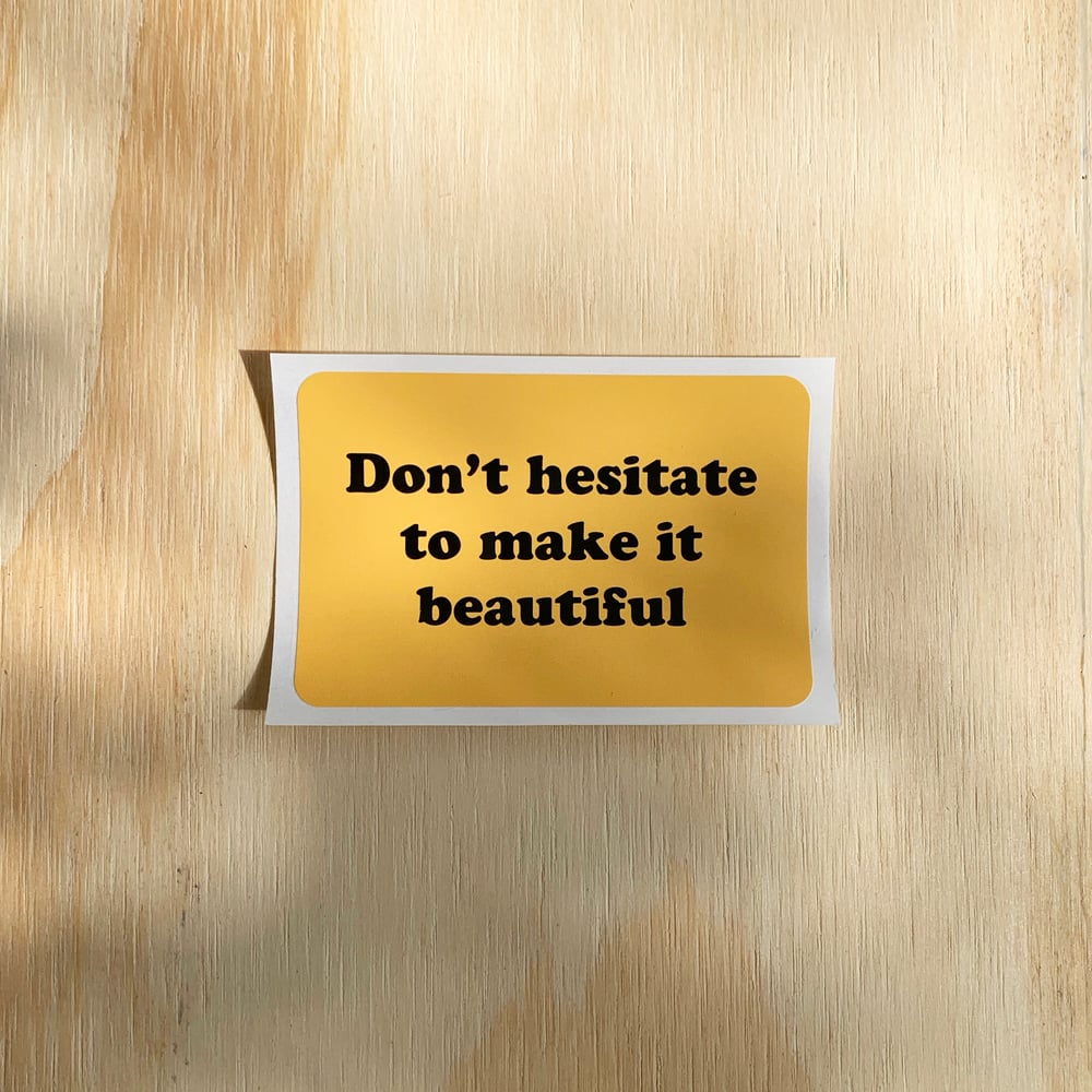 Image of Don't Hesitate Sticker