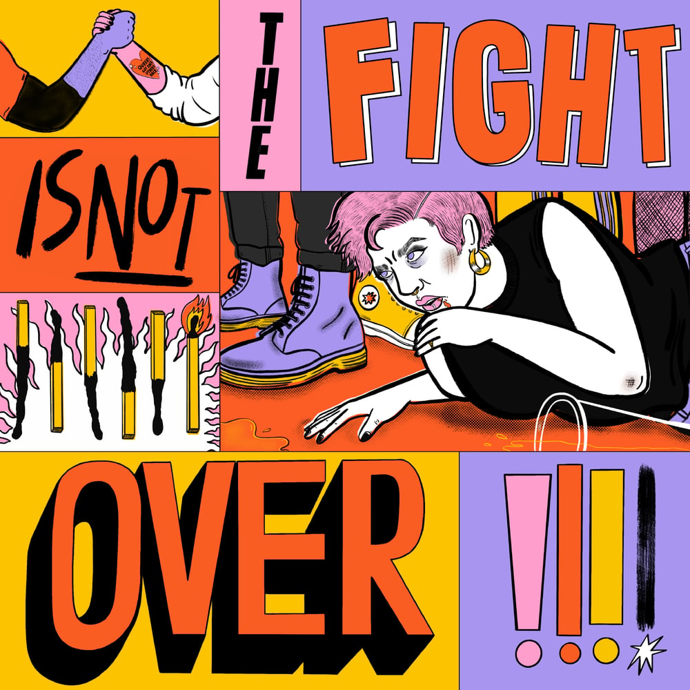 Image of The Fight Is Not Over - 12 inch vinyl 