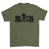 Adult Military Green "Black On Purpose" Tee