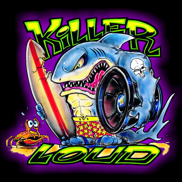 Image of KILLER LOUD