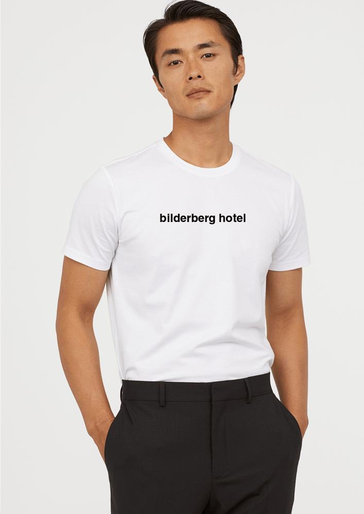 Image of I Awoke Bilderberg Hotel T-Shirt