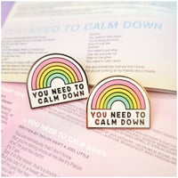 Image 1 of You Need To Calm Down Enamel Pins