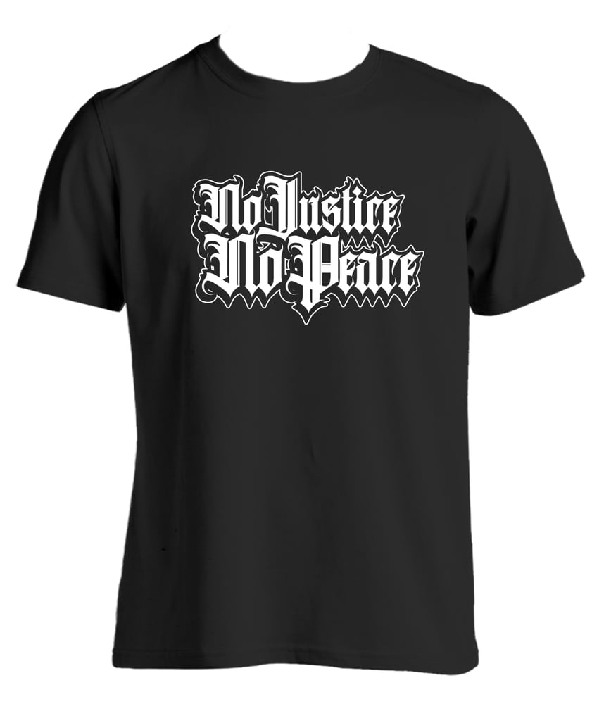 Image of NO JUSTICE NO PEACE Black t-shirt