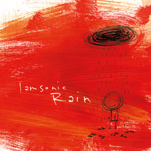 Image of I am sonic rain - It's falling on us
