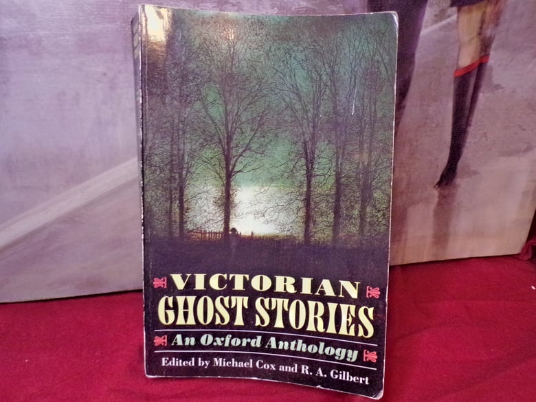 Image of Victorian Ghost Stories: An Oxford Anthology