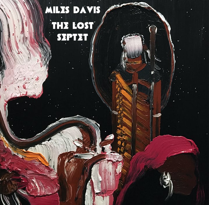 Image of Miles Davis- The Lost Septet 