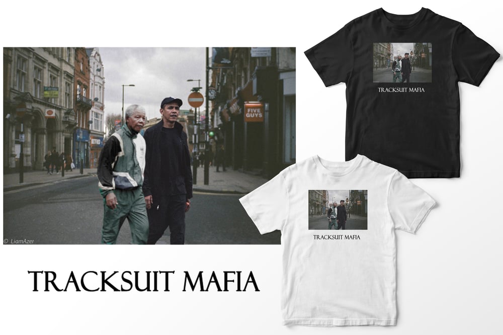 Image of "Tracksuit Mafia" Tee