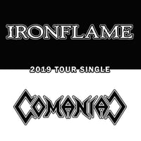 Image 1 of IRONFLAME / COMANIAC - 2019 tour single