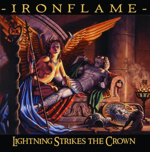 Image of IRONFLAME - Lightning strikes the crown (Repress, 180 g)