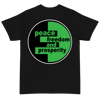 Peace, Freedom, Prosperity Black T shirt