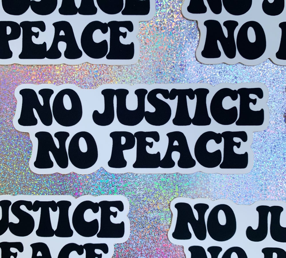 [FUNDRAISER] Black Lives Matter “NO JUSTICE NO PEACE” Sticker 