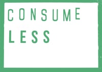 Image 3 of Consume Less Lightbox Quote