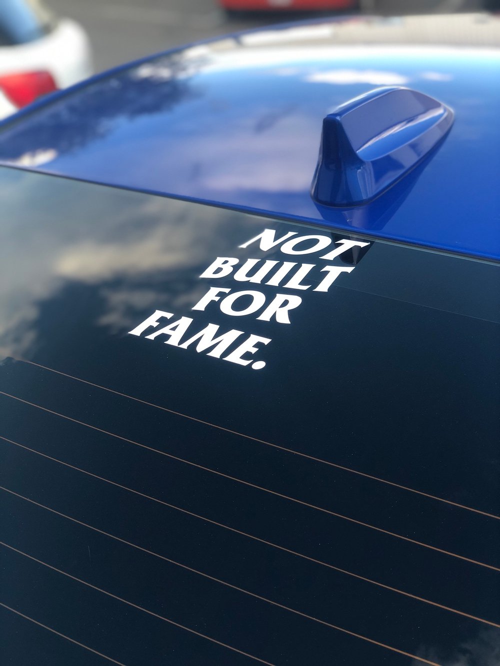 Image of “Not Built For Fame” Decal 