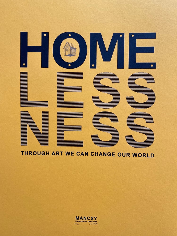 Image of A3 HOMELESSNESS screen print