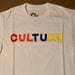Image of “Culture” White T-Shirt