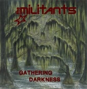 Image of The Militants - Gathering Darkness LP