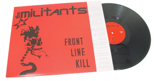 Image of The Militants - Front Line Kill LP