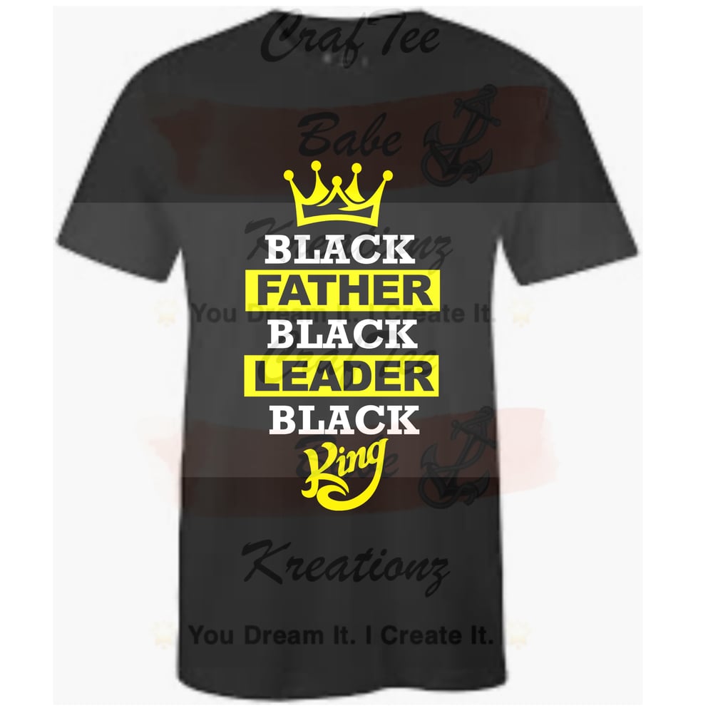 Black Father, Black Leader, Black King