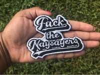 Fuck the Naysayers Patch