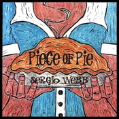 Image of PIECE OF PIE (Get Yours Today!)