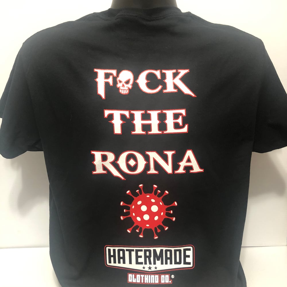 Image of “Fuck The Rona” *Limited Edition