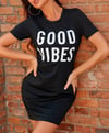 Good Vibes T-Shirt Dress