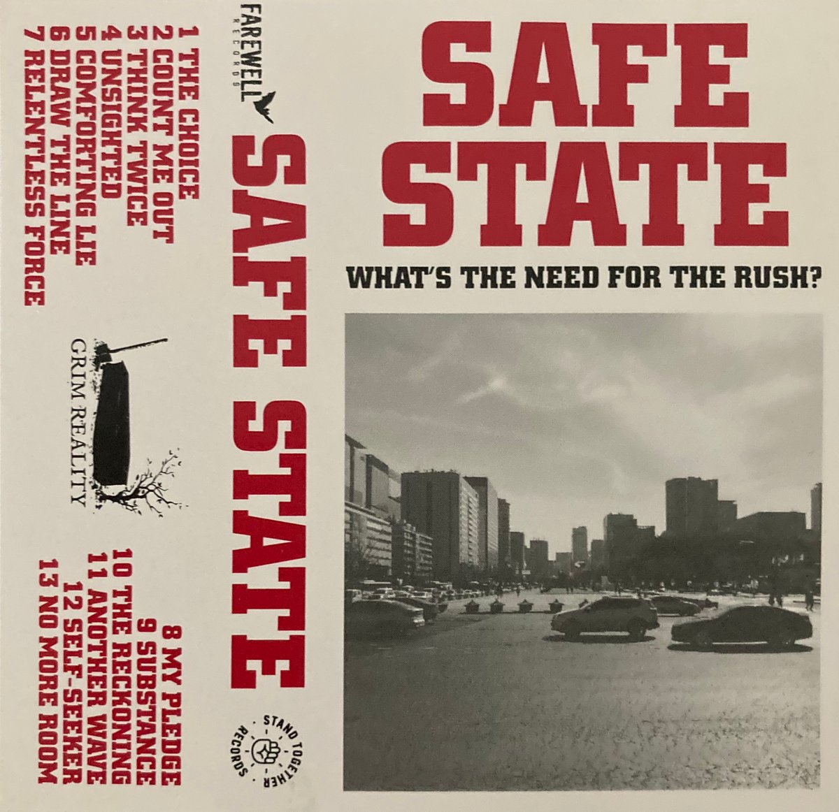 Safe State - What's The Need For The Rush? (Last Copy!)