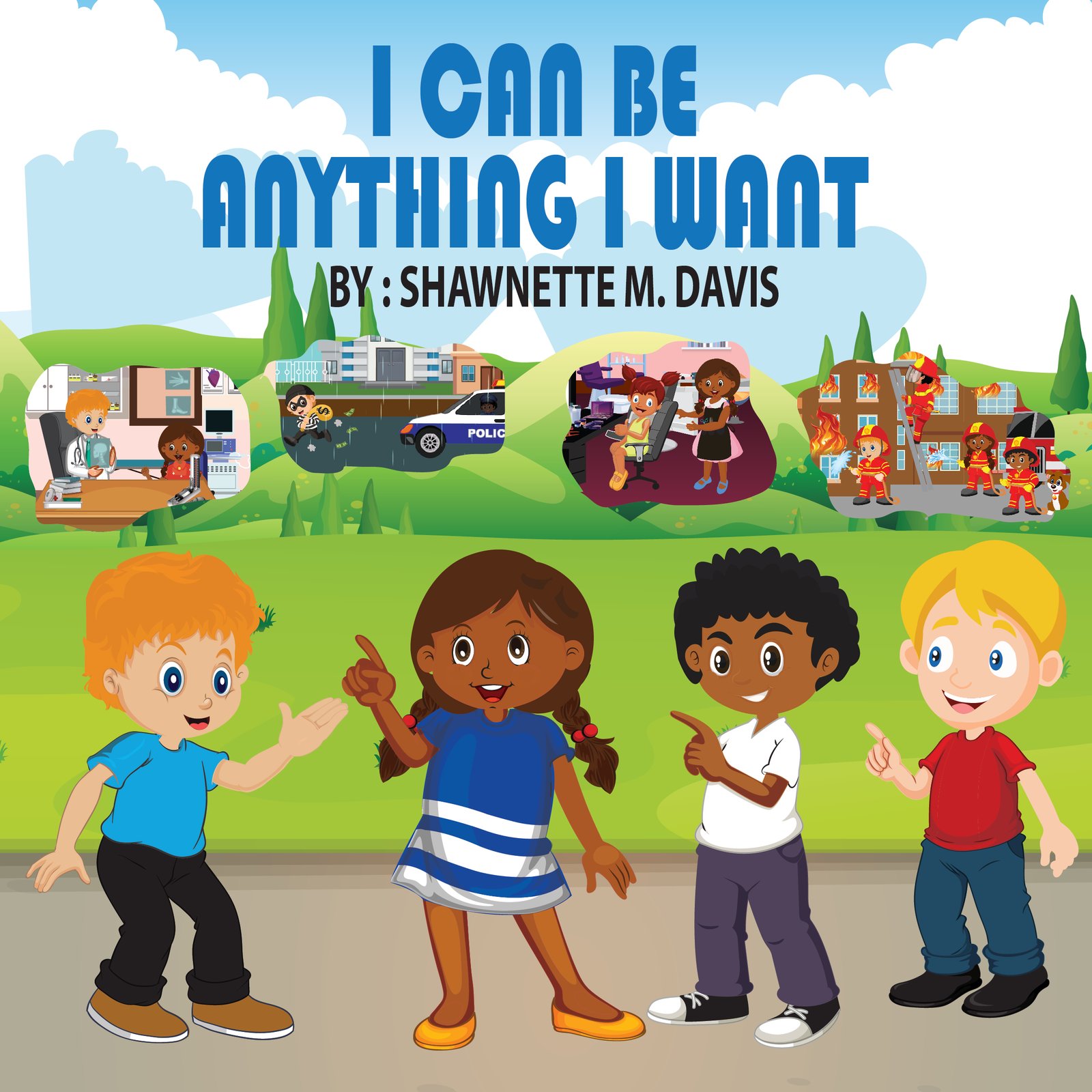 I Can Be Anything I Want- Childrens Book | Resuscitator