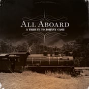 Image of  ALR:008 All Aboard: A Tribute To Johnny Cash CD