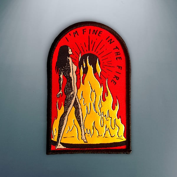Image of 'Fine In The Fire' Patch