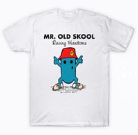 Image 1 of Mr Old Skool Raving Hardcore T Shirt