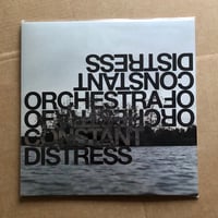 Image 2 of ORCHESTRA OF CONSTANT DISTRESS ‘Distress Test’ LP & 'Abandon' Tape