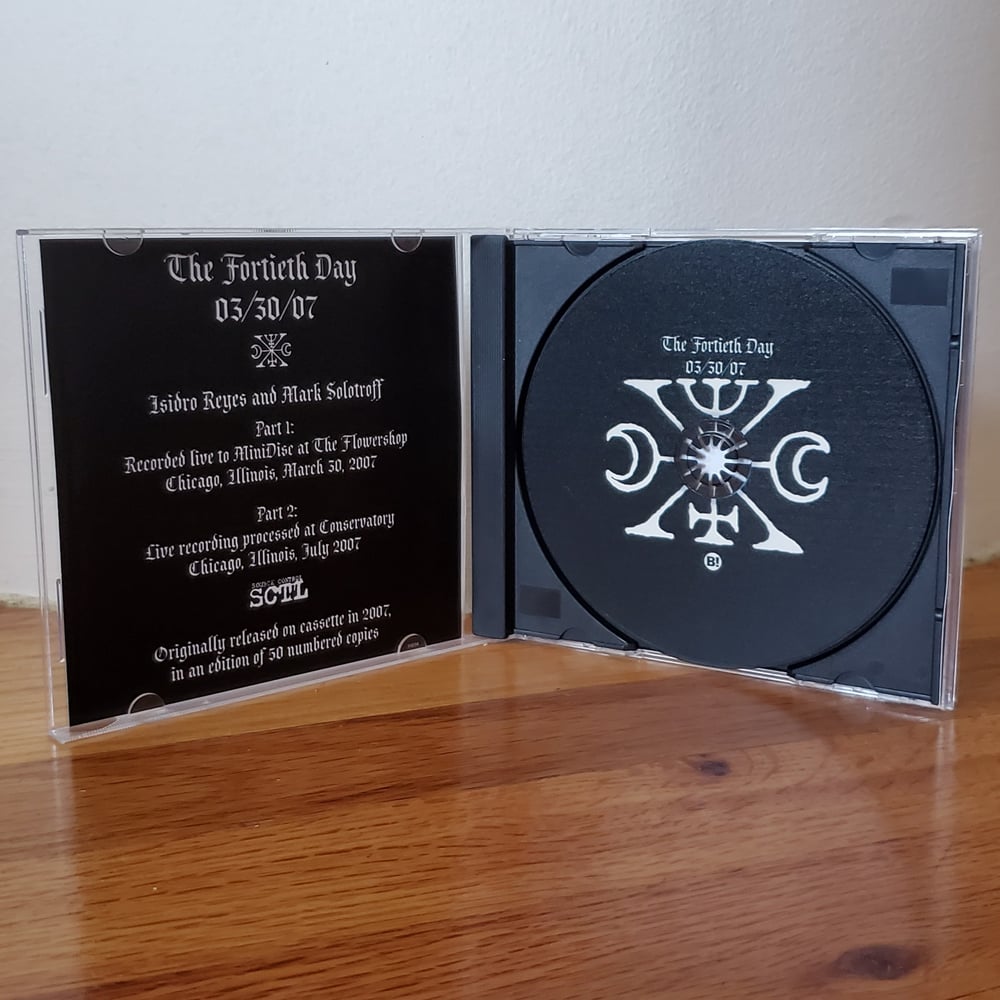 The Fortieth Day "03/30/07" CD