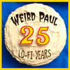 Weird Paul ‎– 25 Lo-Fi Years CD